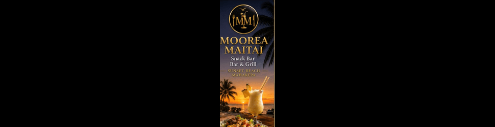 Moorea Maitai Snack Bar — Sunset Beach Maharepa, cuisine locale, tapas, grillades, fruits de mer. 7/7 11h-21h