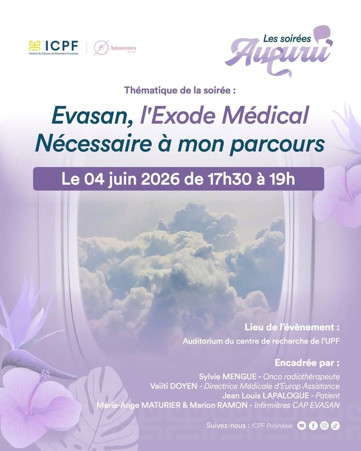 Partir se faire soigner loin de chez soi c'est parfois une étape nécessaire du parcours de soin pour le cancer. L’EVASAN fait partie du quotidien de beaucoup de patients polynésiens. Comment ça s'orga
