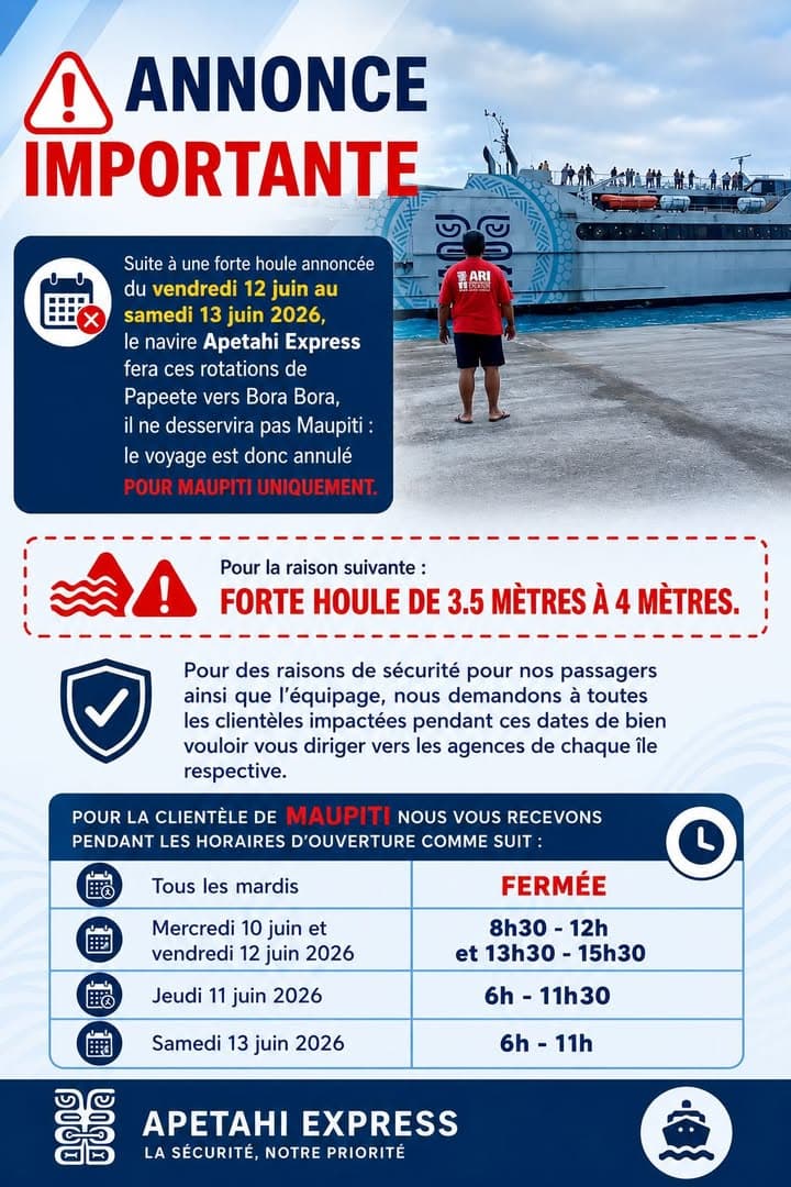 Pour info bonne soirĂ©e đ " L'Apetahi Express ne viendra pas Ă Maupiti ce vendredi 12 juin 2026, dĂ»e Ă une forte houle. Il s'arrĂȘtera Ă Bora Bora. Merci pour votre comprĂ©hension."