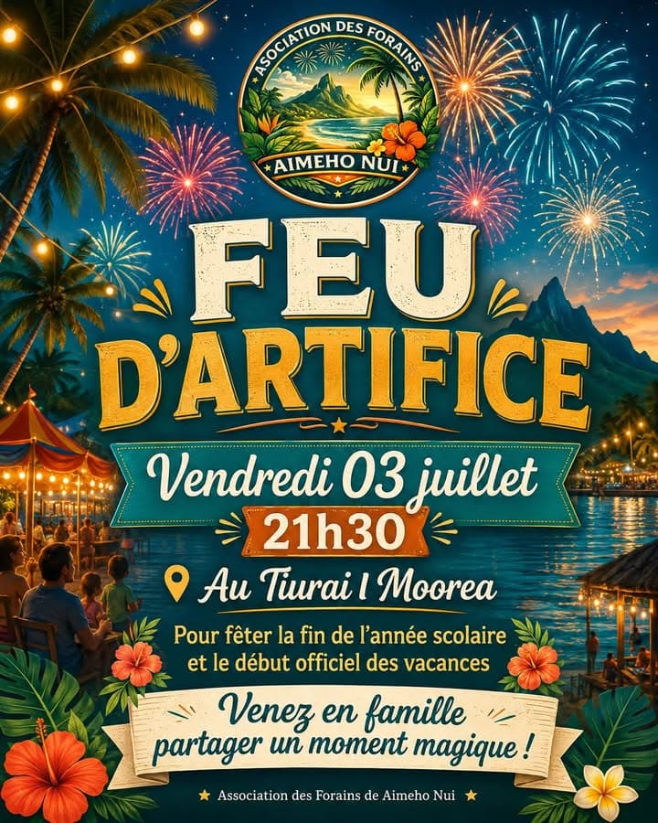 🎆✨ FEU D’ARTIFICE AU TIURAI I MOOREA !
