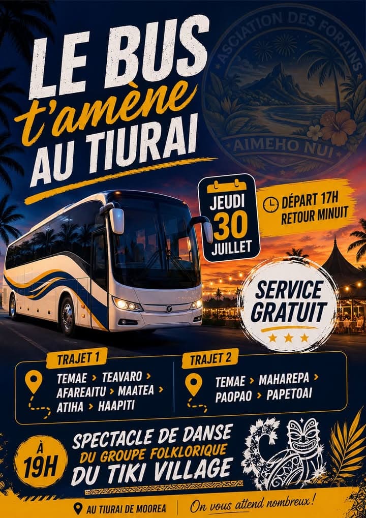 🚌 UN BUS EST PRÉVU POUR LE TIURAI DE MOOREA !