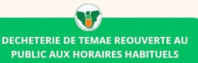 ♻️ RÉOUVERTURE DE LA DÉCHÈTERIE DE TEMAE